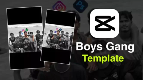 Trending Boys Gang Capcut Template
